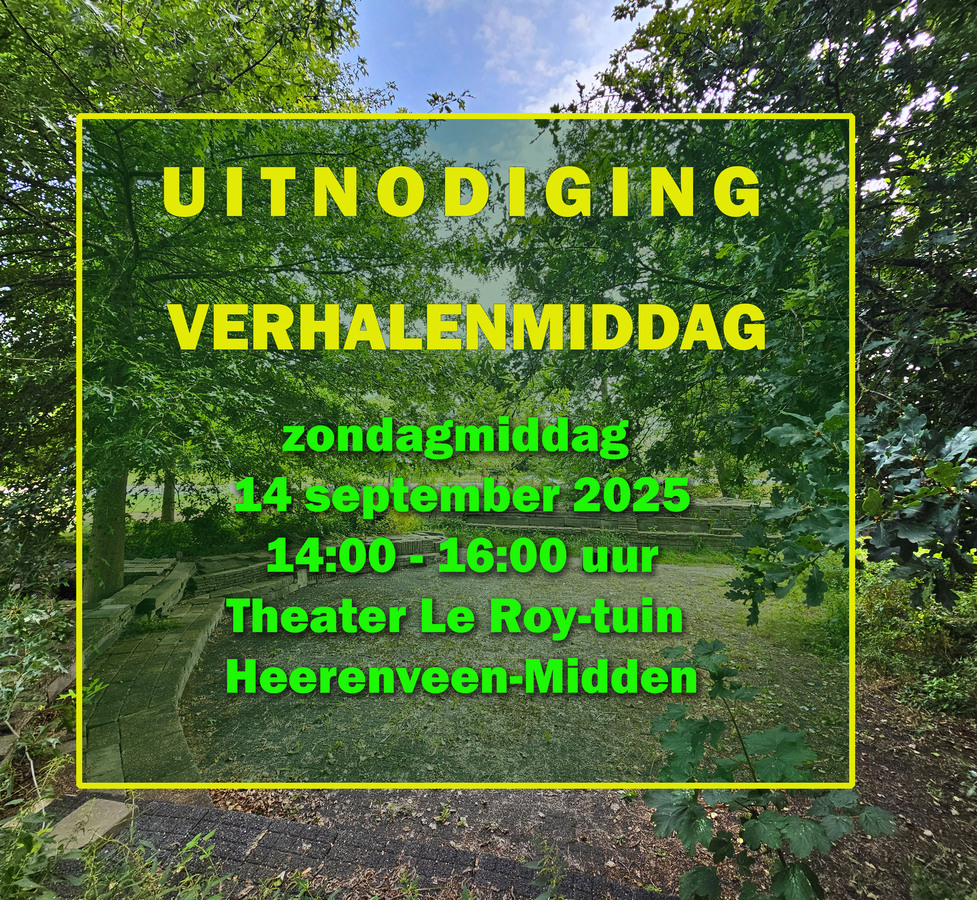 verhalenmiddag openlucht theater le roy tuin 14 september 2025